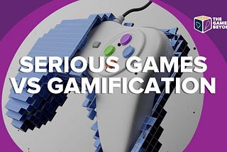 What is the difference between Serious Games and Gamification?