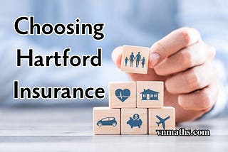 Choosing Hartford Insurance