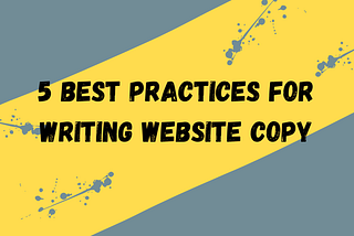 5 Best Practices for Writing Website Copy