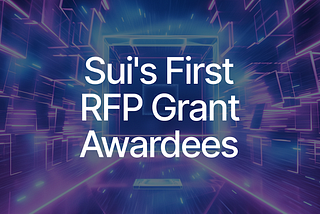 Sui基金会公布第一批RFP资助获得者名单