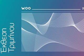 Κατανόηση του WOO Network: Έκθεση 2ου τριμήνου 2022