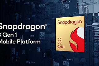 The Supercharged Speed of Snapdragon 8 Gen1: Taking Mobile Performance to the Next Level