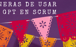 5 maneras en que un Scrum Master puede usar Chat GPT