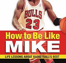 How to Be Like Mike | Cover Image