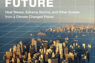 The Weather of the Future by Heidi Cullen Book Review