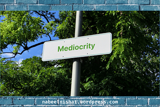 On Living with Mediocrity