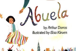 Abuela by Arthur Dorros