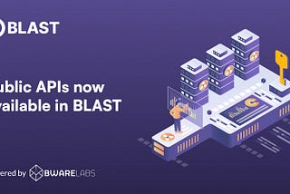 Public APIs now available in Blast