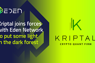 Kriptal Joins Forces with Eden Network