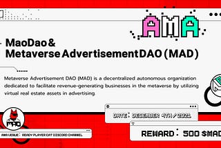 MaoDao & Metaverse AdvertisementDAO AMA