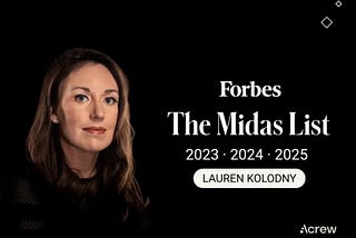 Good Things Come in Threes: Celebrating Lauren Kolodny’s Third Year on the Forbes Midas List