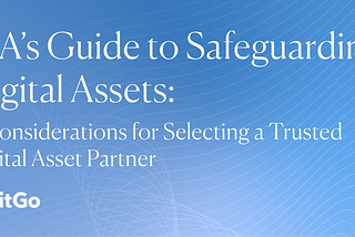 RIA’s Guide to Safeguarding Digital Assets
