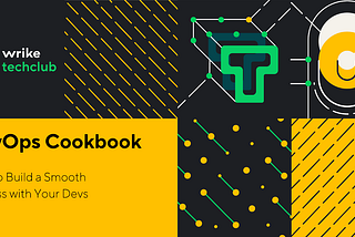 DevOps Сookbook: How to Build a Smooth Process with Your Devs