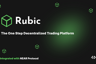 An Introduction to Rubic: The One Step Decentralized Trading Platform