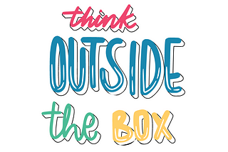 Think Outside the Box: Mastering On-Demand Creativity — Catalyst For Change Media