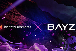 Ignite Tournament Partners With NFT Gaming Guild — BAYZ