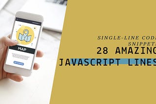 28 Amazing JavaScript Single Lines Of Code 🚀
