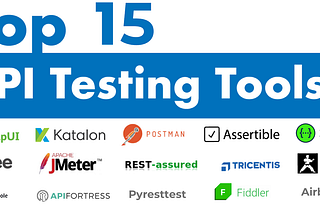 Top 15 API Testing Tools