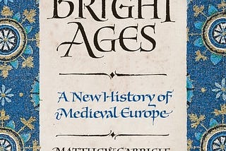 The Bright Ages: A Conversation with David M. Perry