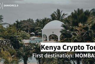 Kenya’s First NEAR-MEET in Mombasa.