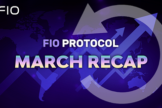 March Highlights from FIO Protocol 💚