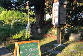 The Good — Ice Cream Social and Curbside Library