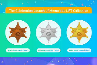 Celebration launch & Win MEMOLABS NFT COLLECTION🎉