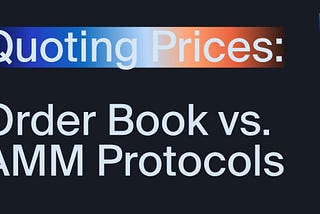 Comparing Order Books & AMM-based Perpetual Protocols