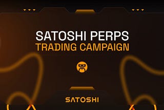 Satoshi Perps Trading Campaign