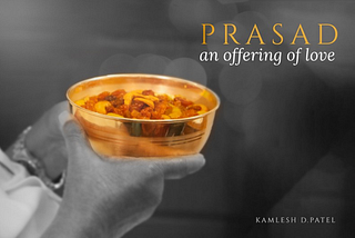 Infusing Food with Love — Prasad