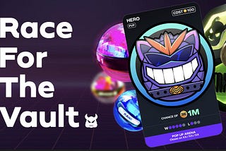 Race for the Vault: Pop Up Arenas With Massive Rewards Are Here