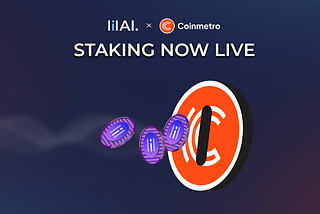 $LILAI launches Staking on Coinmetro, Bringing Additional Utility to Reward Token Holders