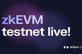 zkSync 2.0: Public Testnet is Live!
