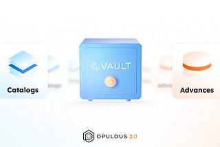 Opulous Combines OVAULT and OLOAN to Boost Liquidity