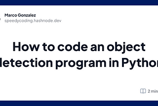 How to code an object detection program in Python