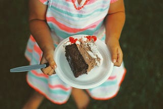 Eat the Cake. Live Your Dash. Carpe Diem.