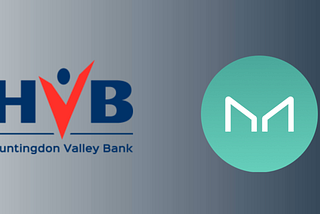 Huntingdon Valley Bank’s Bold Move Towards MakerDAO