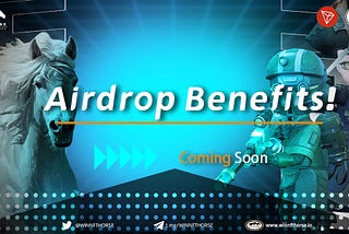 WIN NFT HORSE grateful reward, airdrop benefits will soon be online