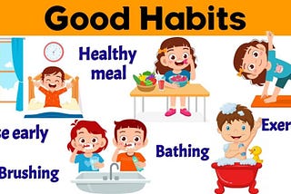 10 good habits are essential for good life
