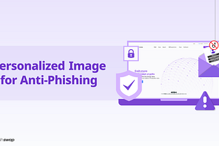 Personalized Image Solutions for Phishing Prevention