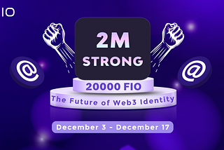 From 100K to 2 Million: The Web3 Revolution Chooses FIO 🚀