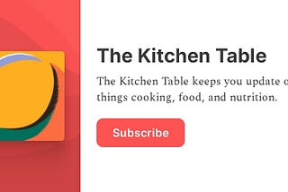 The Kitchen Table — Inaugural Edition