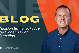 Decision Bottlenecks Are the Hidden Tax on Execution