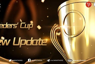 Breeders’ Cup Update Note