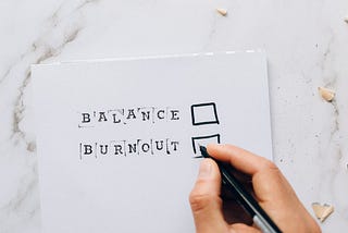 Balance or Burnout