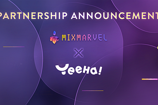 MixMarvel Teams Up with Yeeha Games