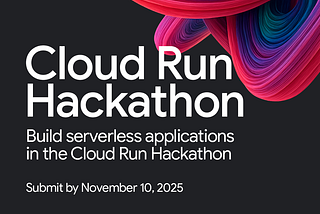 Cloud Run 黑客马拉松