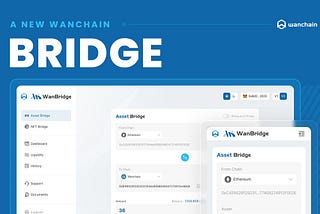 The Wanbridge Gets a Refresh!