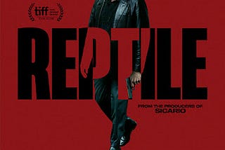Movie Review: Reptile