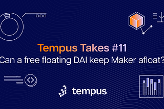Tempus Takes #11